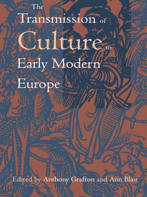 cover image of The Transmission of Culture in Early Modern Europe